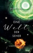 Cover-Bild zum Titel 'Eine Welt der Seher' von 'Benedict Balke'