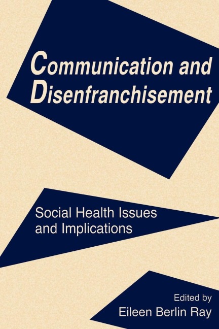 Communication and Disenfranchisement - 