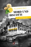 Cover-Bild zum Titel 'Mord und Biscotti' von 'Elizabeth Horn'
