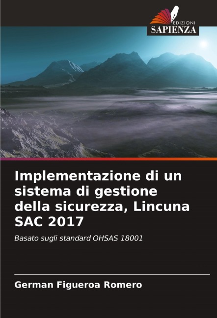 Implementazione di un sistema di gestione della sicurezza, Lincuna SAC 2017 - German Figueroa Romero