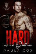 Hard as an Outlaw (Book 1) - Paula Cox