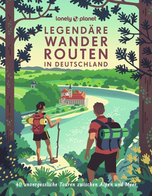 LONELY PLANET Bildband Legendäre Wanderrouten in Deutschland - Muriel Brunswig, Nadine Ormo, Marion Hahnfeldt, Caroline Michel, Monika Herbst