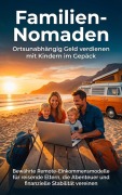 Cover-Bild zum Titel 'Familien-Nomaden: Ortsunabhängig Geld verdienen mit Kindern im Gepäck' von 'Leon Hartmann'