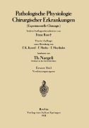 Cover-Bild zum Titel 'Pathologische Physiologie Chirurgischer Erkrankungen' von 'Franz Rost, F. K. Kessel, Th. Naegeli, F. Meythaler, F. Merke'