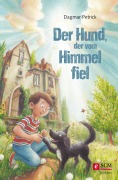 Cover-Bild zum Titel 'Der Hund, der vom Himmel fiel' von 'Dagmar Petrick'