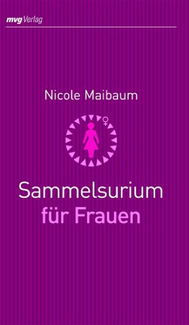 Sammelsurium für Frauen - Nicole Maibaum