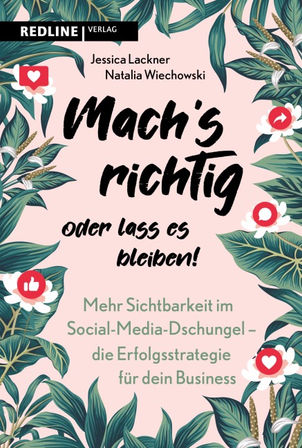 Machs richtig oder lass es bleiben! - Jessica Lackner, Natalia Wiechowski