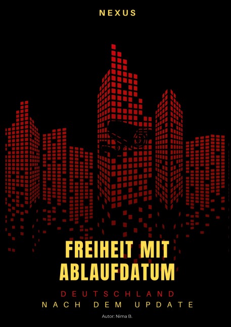 Freiheit mit Ablaufdatum - Nima B.