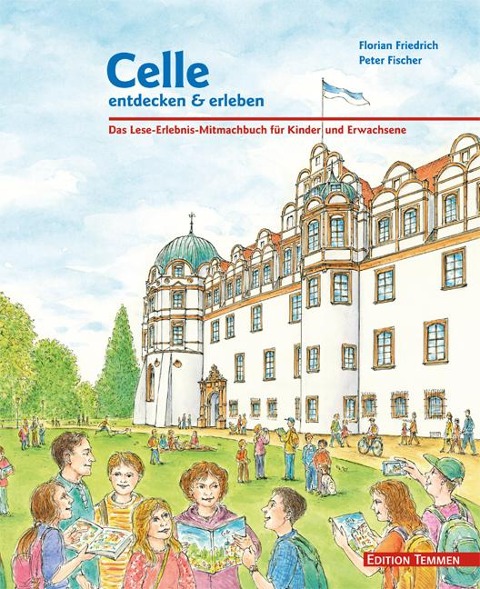 Celle entdecken & erleben - Florian Friedrich