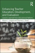 Cover-Bild zum Titel 'Enhancing Teacher Education, Development, and Evaluation' von 'Alyson Lavigne, Thomas Good'