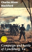 Cover-Bild zum Titel 'Campaign and battle of Lynchburg, Va' von 'Charles Minor Blackford'