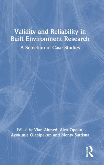 Validity and Reliability in Built Environment Research - 