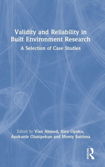 Validity and Reliability in Built Environment Research - 