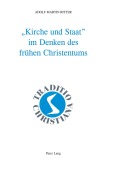Cover-Bild zum Titel ''Kirche und Staat' im Denken des frühen Christentums' von 'Adolf Martin Ritter'