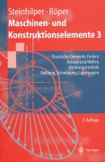 Cover-Bild zum Titel 'Maschinen- und Konstruktionselemente 3' von 'Rudolf Röper, Waldemar Steinhilper'