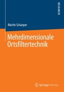 Cover-Bild zum Titel 'Mehrdimensionale Ortsfiltertechnik' von 'Martin Schaeper'