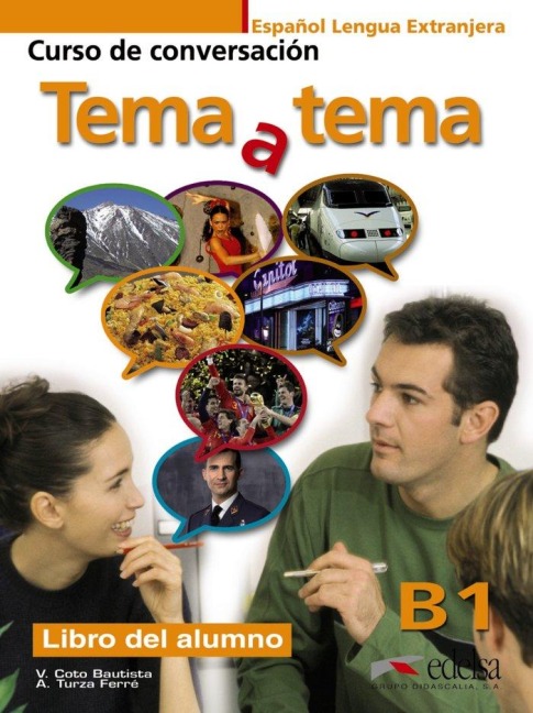 Tema y tema Niveau B1. Libro del alumno - Anna Turza Ferré, Vanessa Coto Bautista