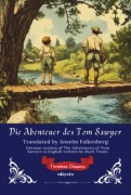 Cover-Bild zum Titel 'Die Abenteuer des Tom Sawyer | German Translation of The Adventures of Tom Sawyer' von 'Mark Twain'