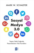 Cover-Bild zum Titel 'Sosyal Medya 3.0' von 'Mark W. Schaefer'