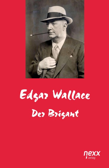 Der Brigant - Edgar Wallace