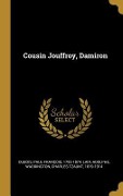 Cover-Bild zum Titel 'Cousin Jouffroy, Damiron' von 'Lair Adolphe'