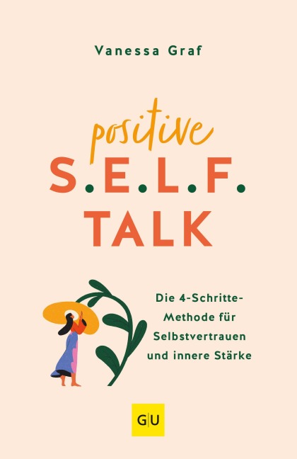 Positive S.E.L.F.-Talk - Vanessa Graf