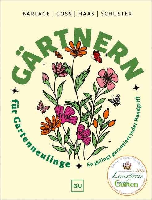 Gärtnern für Gartenneulinge - Andreas Barlage, Brigitte Goss, Thomas Schuster, Hansjörg Haas