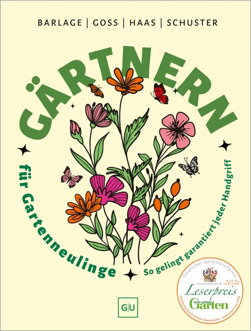 Gärtnern für Gartenneulinge - Andreas Barlage, Brigitte Goss, Thomas Schuster, Hansjörg Haas