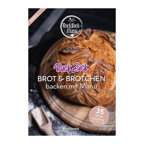 RuckZuck Brot&Brötchen | Band 8 - Manuela Titz
