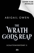 Cover-Bild zum Titel 'The Wrath Gods Reap - Schattenverführt' von 'Abigail Owen'