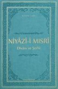 Cover-Bild zum Titel 'Niyazi-i Misri Divani ve Serhi' von 'M. Efdal Emre'