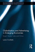 Cover-Bild zum Titel 'Globalisation and Advertising in Emerging Economies' von 'Lynne Ciochetto'