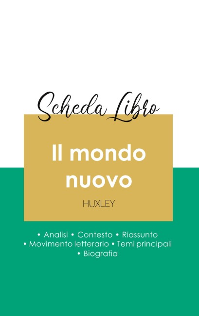 Scheda libro Il mondo nuovo di Aldous Huxley (analisi letteraria di riferimento e riassunto completo) - Aldous Huxley