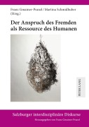 Cover-Bild zum Titel 'Der Anspruch des Fremden als Ressource des Humanen' von ''
