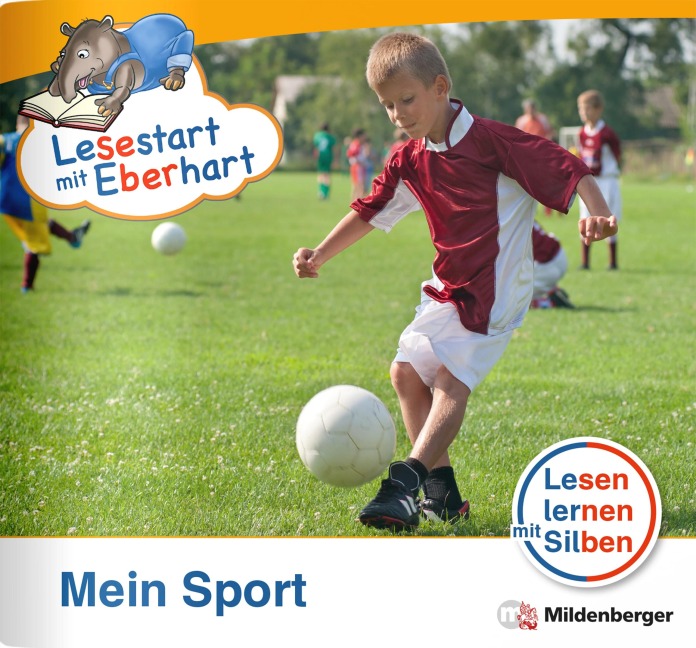 Lesestart mit Eberhart - Mein Sport - Stefanie Drecktrah