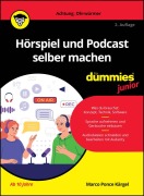 Cover-Bild zum Titel 'Hörspiel und Podcast selber machen für Dummies Junior' von 'Marco Ponce Kärgel'