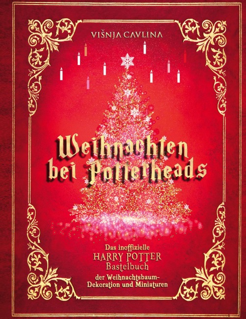 Weihnachten bei Potterheads - Visnja Cavlina