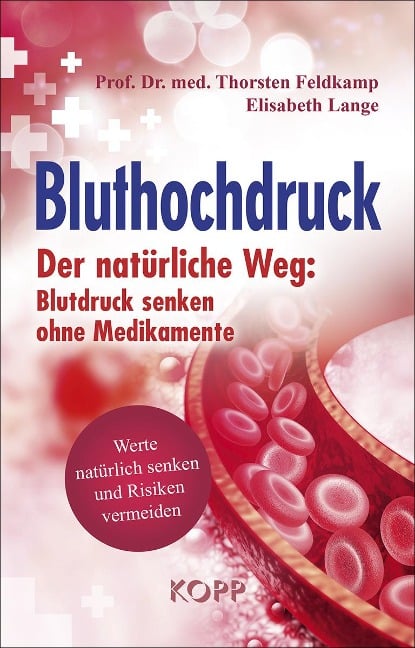 Bluthochdruck - Thorsten Feldkamp, Elisabeth Lange