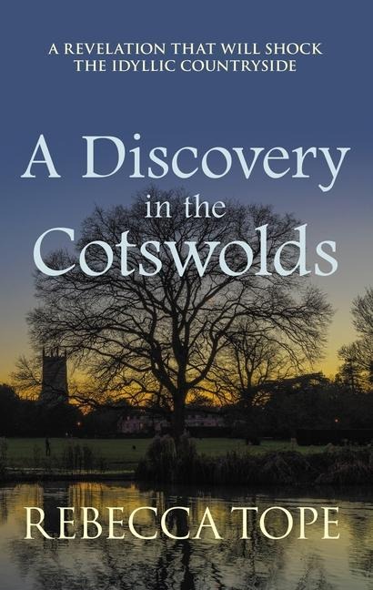 A Discovery in the Cotswolds - Rebecca Tope