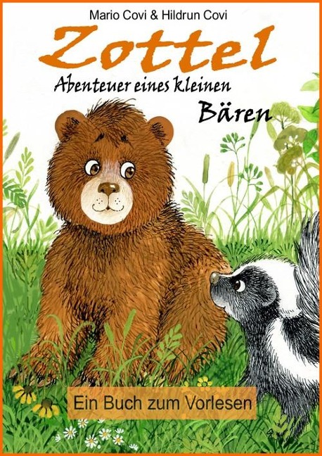ZOTTEL - Abenteuer eines kleinen Bären - Mario Covi und Hildrun Covi
