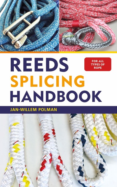 Reeds Splicing Handbook - Jan-Willem Polman