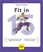 Cover-Bild zum Titel 'Fit in 15' von 'Thorsten Tschirner'