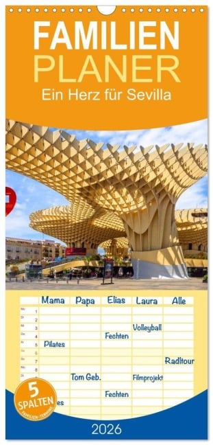 Familienplaner 2026 - Ein Herz für Sevilla mit 5 Spalten (Wandkalender, 21 x 45 cm) CALVENDO - Christa Kramer