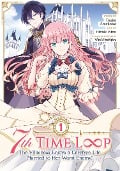 Cover-Bild zum Titel '7th Time Loop: The Villainess Enjoys a Carefree Life Married to Her Worst Enemy! (Manga) Vol. 1' von 'Touko Amekawa'