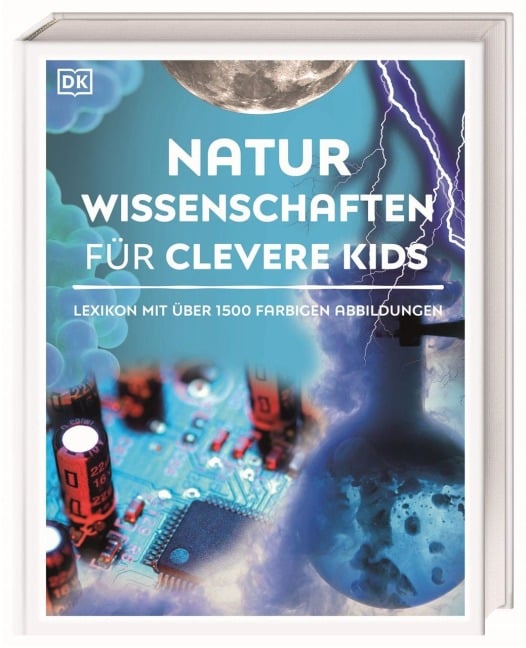 Naturwissenschaften für clevere Kids - 