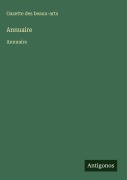 Cover-Bild zum Titel 'Annuaire' von 'Gazette Des Beaux-Arts'