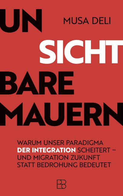 Unsichtbare Mauern - Musa Deli