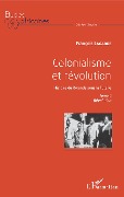 Cover-Bild zum Titel 'Colonialisme et révolution' von 'François Lagarde'