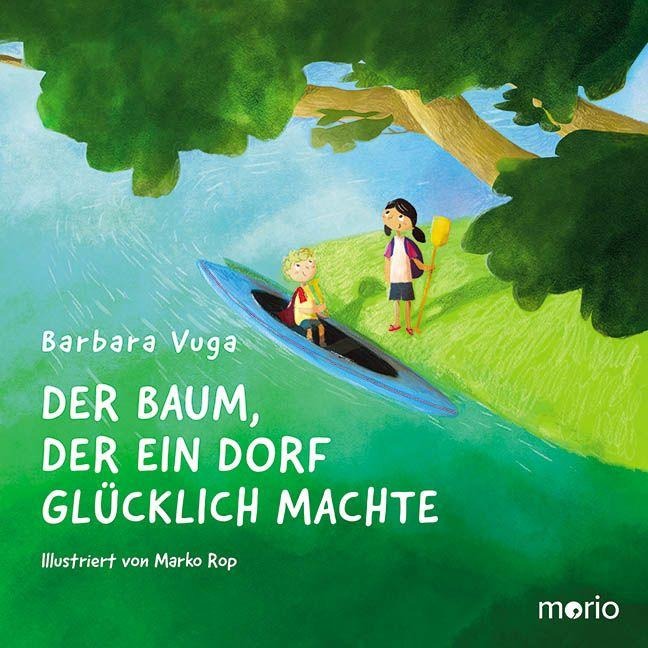 Der Baum, der ein Dorf glücklich machte - Barbara Vuga