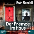 Cover-Bild zum Titel 'Der Fremde im Haus (Ungekürzt)' von 'Ruth Rendell'